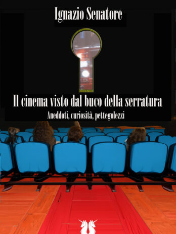 Il cinema visto dal buco della serratura