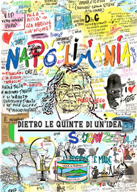 Napolimania dietro le quinte di un'idea